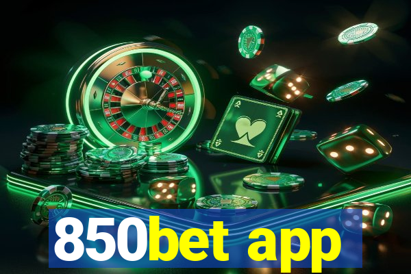 850bet app